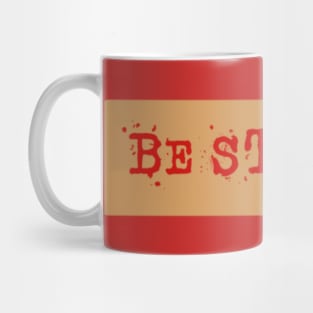 Be strong Mug